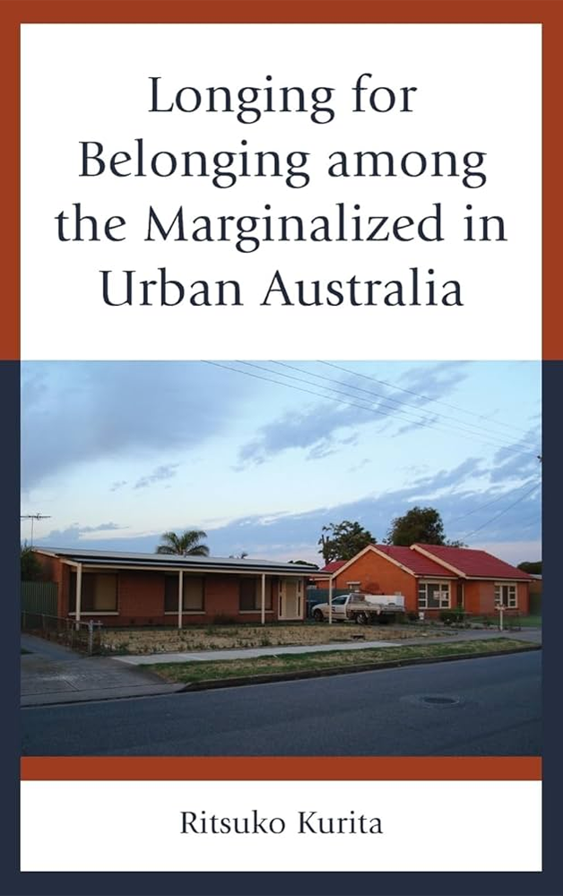 Longing for Belonging Among the Marginalized in Urban Australia
