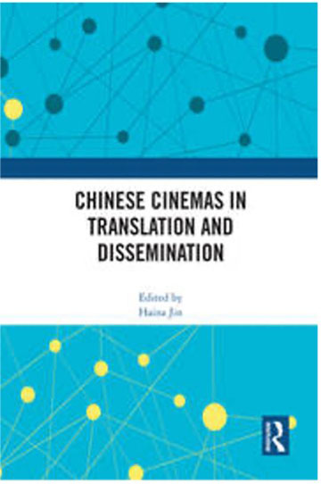 Chinese Cinemas in Translation and Dissemination