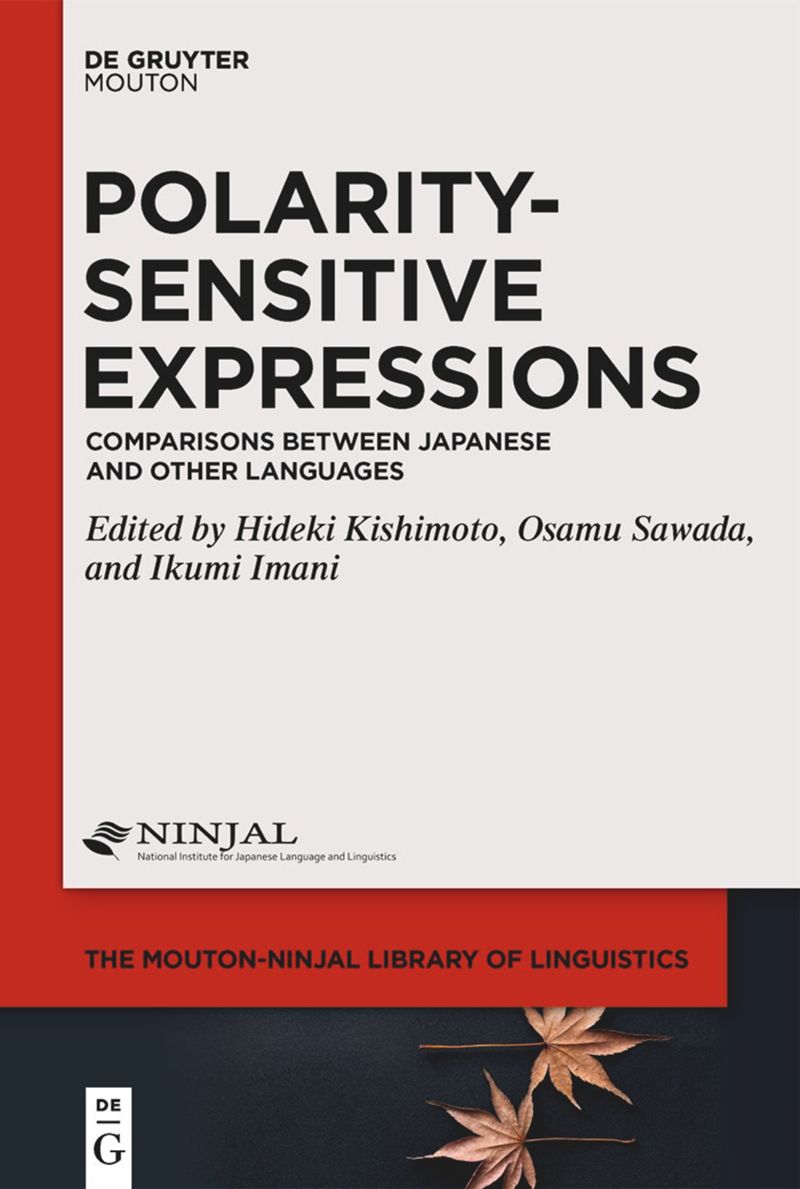 Polarity-Sensitive Expressions<br>Comparisons Between Japanese and Other Languages